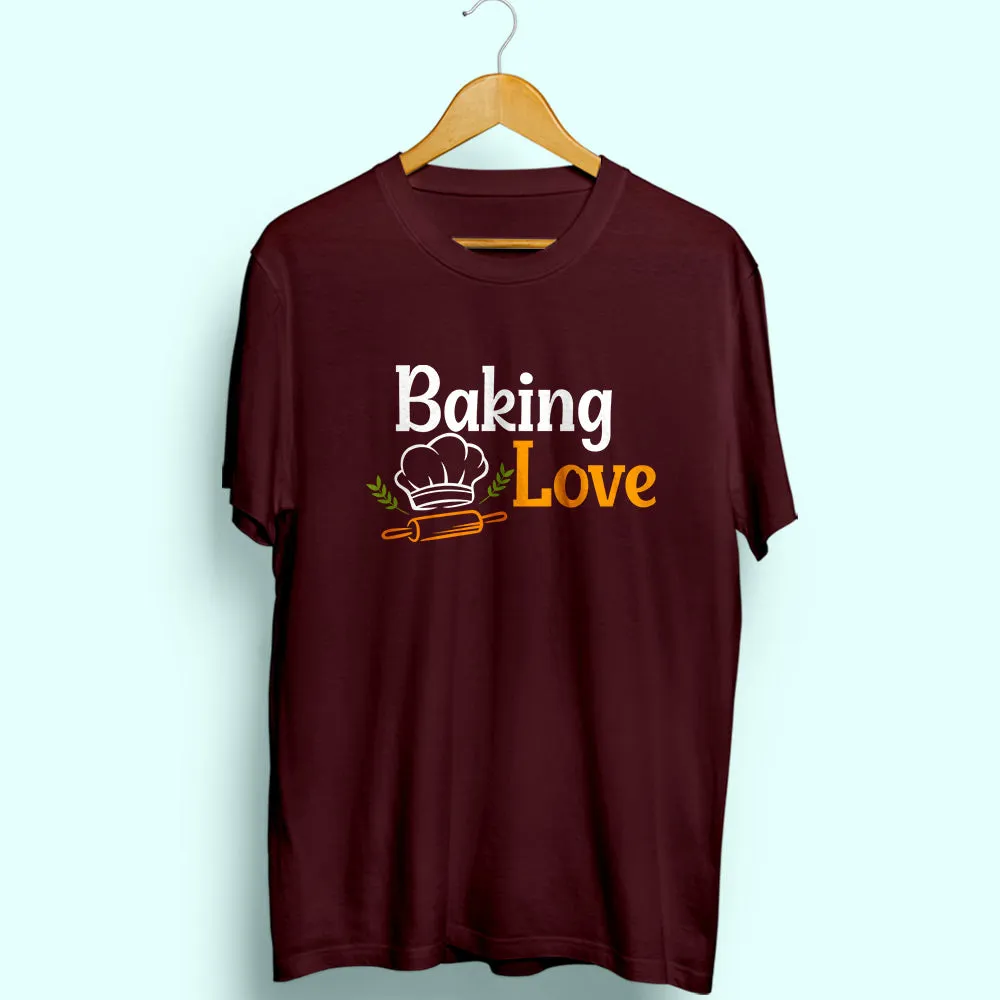 Baking Love Half Sleeve T-Shirt