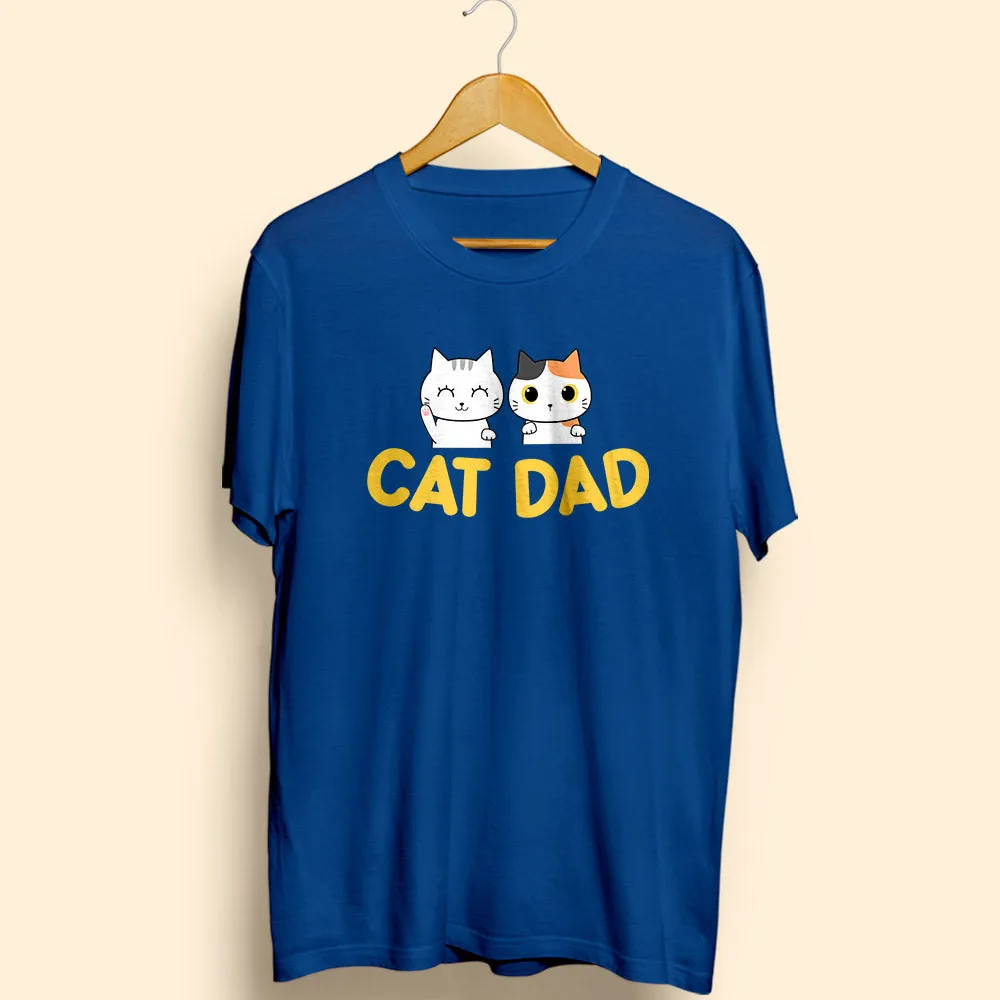 Cat Dad Half Sleeve T-Shirt