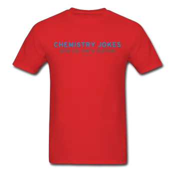 "Chemistry Jokes are so very Boron" - Men's T-Shirt